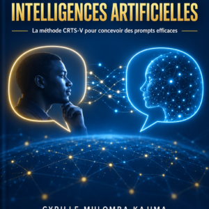 Couverture de l’e-book Comment parler aux intelligences artificielles de Cyrille Mulomba Kajima
