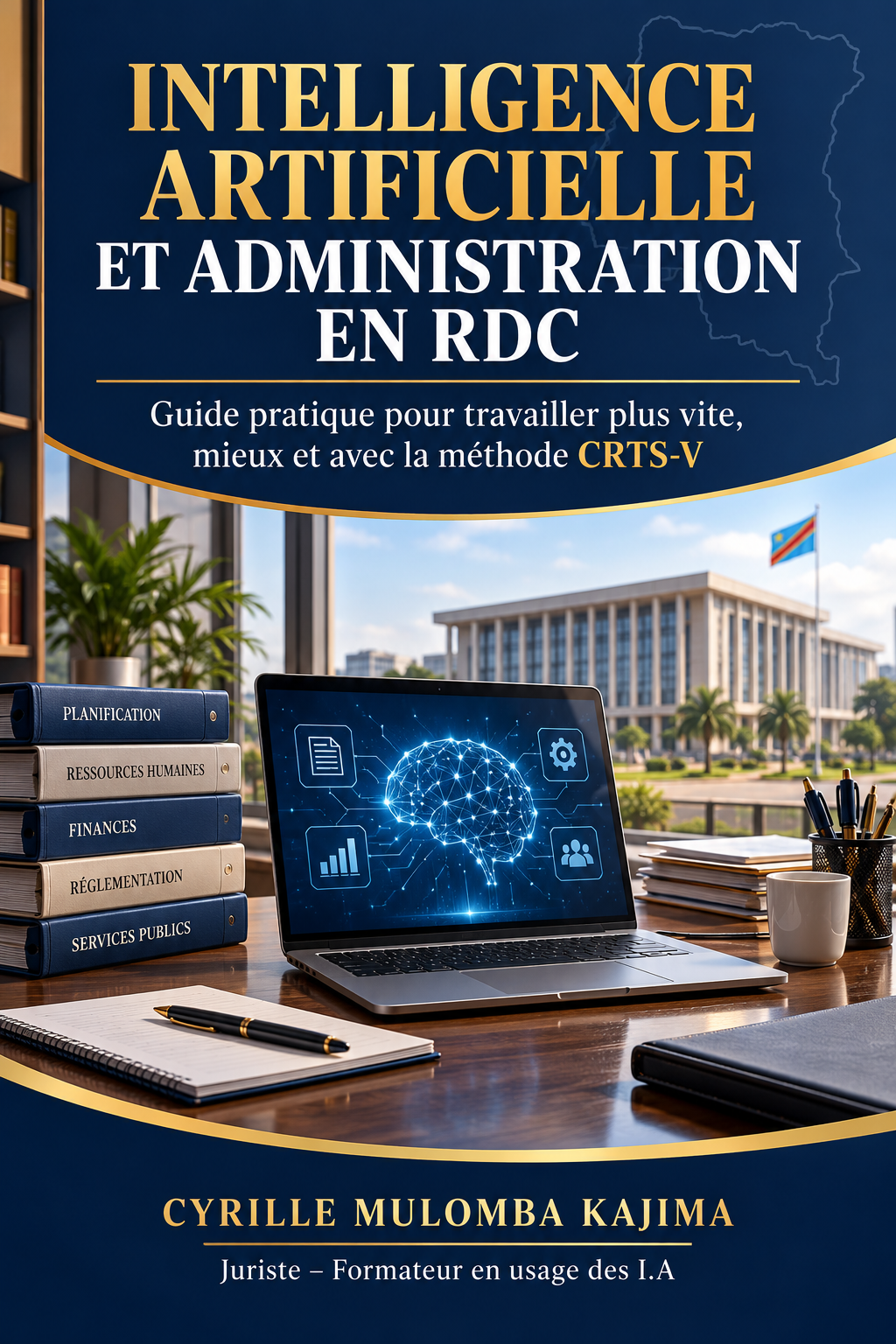 Couverture du guide Intelligence artificielle et administration en RDC par Cyrille Mulomba Kajima